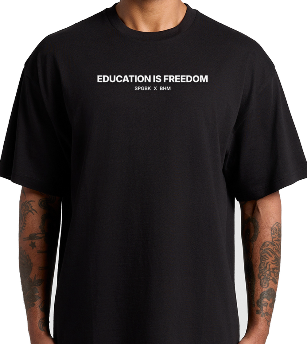 2026 Unisex Black History Month "Education is Freedom" Tee - SPGBK